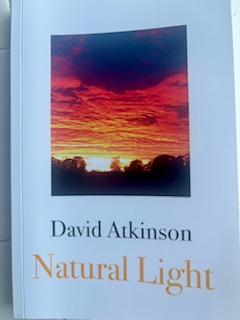 David Atkinson Lightowler The Launch of the new poetry collection, Natural Light by David ...